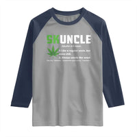 Funny Uncle Weed Smoker Raglan Shirt Skuncle Definition Funny Weed Pot Cannabis Marijuana