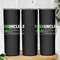 Funny Uncle Weed Smoker Skinny Tumbler Skuncle Definition Funny Weed Pot Cannabis Marijuana
