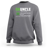 Funny Uncle Weed Smoker Sweatshirt Skuncle Definition Funny Weed Pot Cannabis Marijuana