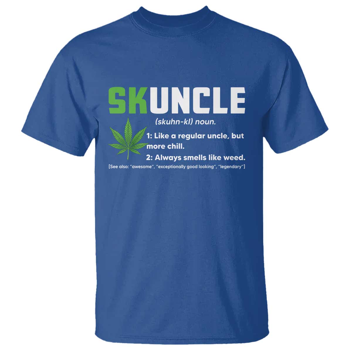 Funny Uncle Weed Smoker T Shirt Skuncle Definition Funny Weed Pot Cannabis Marijuana