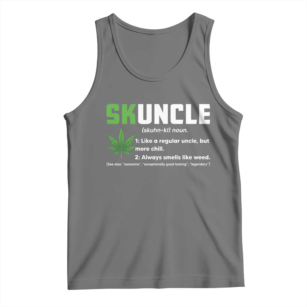 Funny Uncle Weed Smoker Tank Top Skuncle Definition Funny Weed Pot Cannabis Marijuana