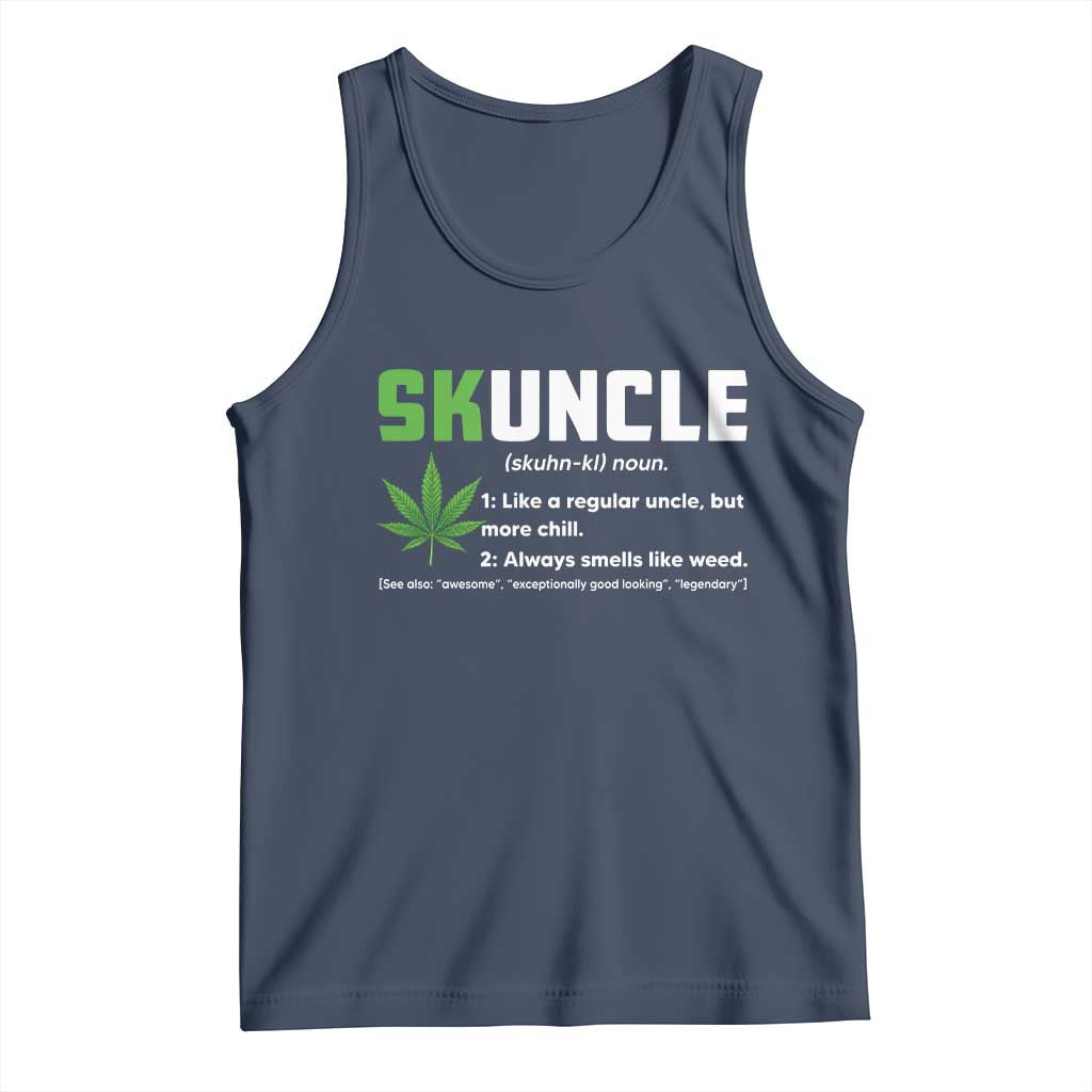 Funny Uncle Weed Smoker Tank Top Skuncle Definition Funny Weed Pot Cannabis Marijuana