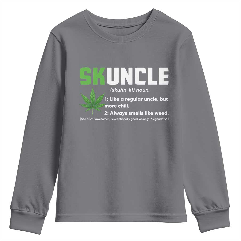 Funny Uncle Weed Smoker Youth Sweatshirt Skuncle Definition Funny Weed Pot Cannabis Marijuana