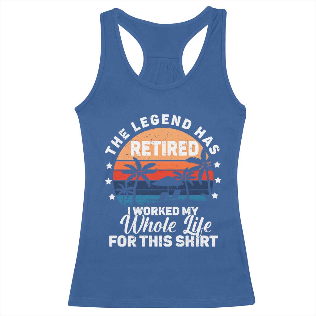 Funny Retirement Racerback Tank Top Retro Vintage I Worked My Whole Life for This Shirt - Wonder Print Shop