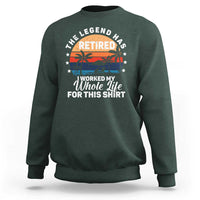 Funny Retirement Sweatshirt Retro Vintage I Worked My Whole Life for This Shirt - Wonder Print Shop