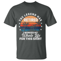 Funny Retirement T Shirt Retro Vintage I Worked My Whole Life for This Shirt - Wonder Print Shop