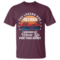 Funny Retirement T Shirt Retro Vintage I Worked My Whole Life for This Shirt - Wonder Print Shop