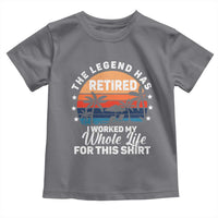 Funny Retirement Toddler T Shirt Retro Vintage I Worked My Whole Life for This Shirt - Wonder Print Shop