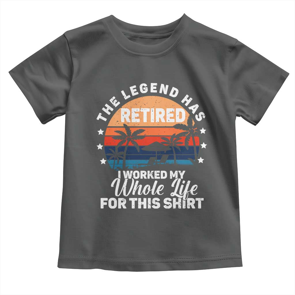 Funny Retirement Toddler T Shirt Retro Vintage I Worked My Whole Life for This Shirt - Wonder Print Shop