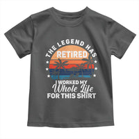 Funny Retirement Toddler T Shirt Retro Vintage I Worked My Whole Life for This Shirt - Wonder Print Shop