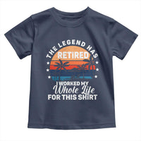 Funny Retirement Toddler T Shirt Retro Vintage I Worked My Whole Life for This Shirt - Wonder Print Shop