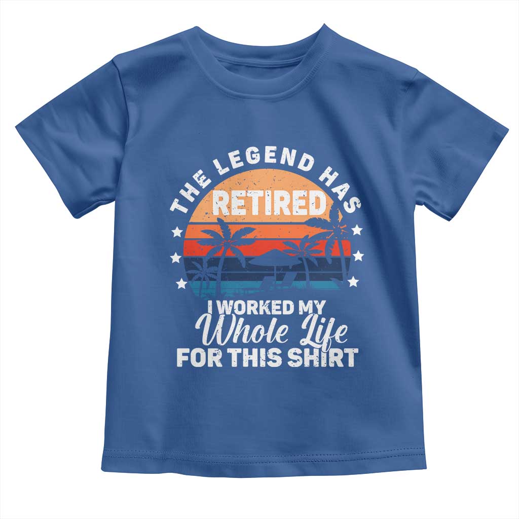 Funny Retirement Toddler T Shirt Retro Vintage I Worked My Whole Life for This Shirt - Wonder Print Shop