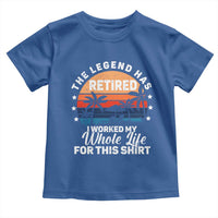 Funny Retirement Toddler T Shirt Retro Vintage I Worked My Whole Life for This Shirt - Wonder Print Shop