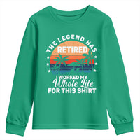 Funny Retirement Youth Sweatshirt Retro Vintage I Worked My Whole Life for This Shirt - Wonder Print Shop