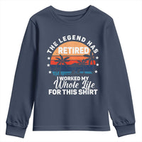 Funny Retirement Youth Sweatshirt Retro Vintage I Worked My Whole Life for This Shirt - Wonder Print Shop