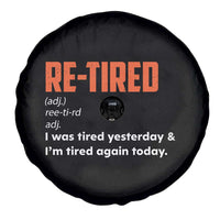 Funny Retirement Spare Tire Cover Re-tired Retired Definition Gag Gift Orange