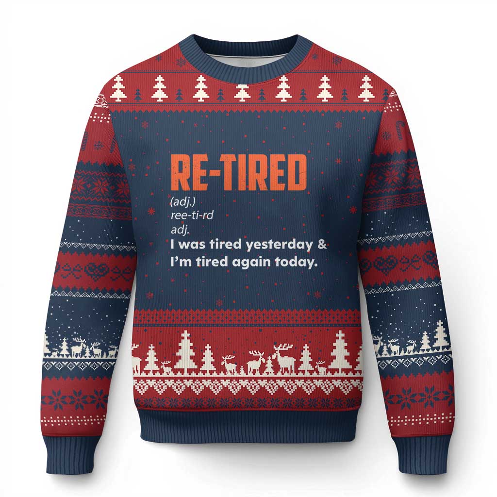 Funny Retirement Ugly Christmas Sweater Re-tired Retired Definition Gag Gift Orange