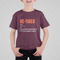 Funny Retirement T Shirt For Kid Re-tired Retired Definition Gag Gift Orange