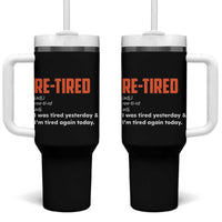 Funny Retirement Tumbler With Handle Re-tired Retired Definition Gag Gift Orange