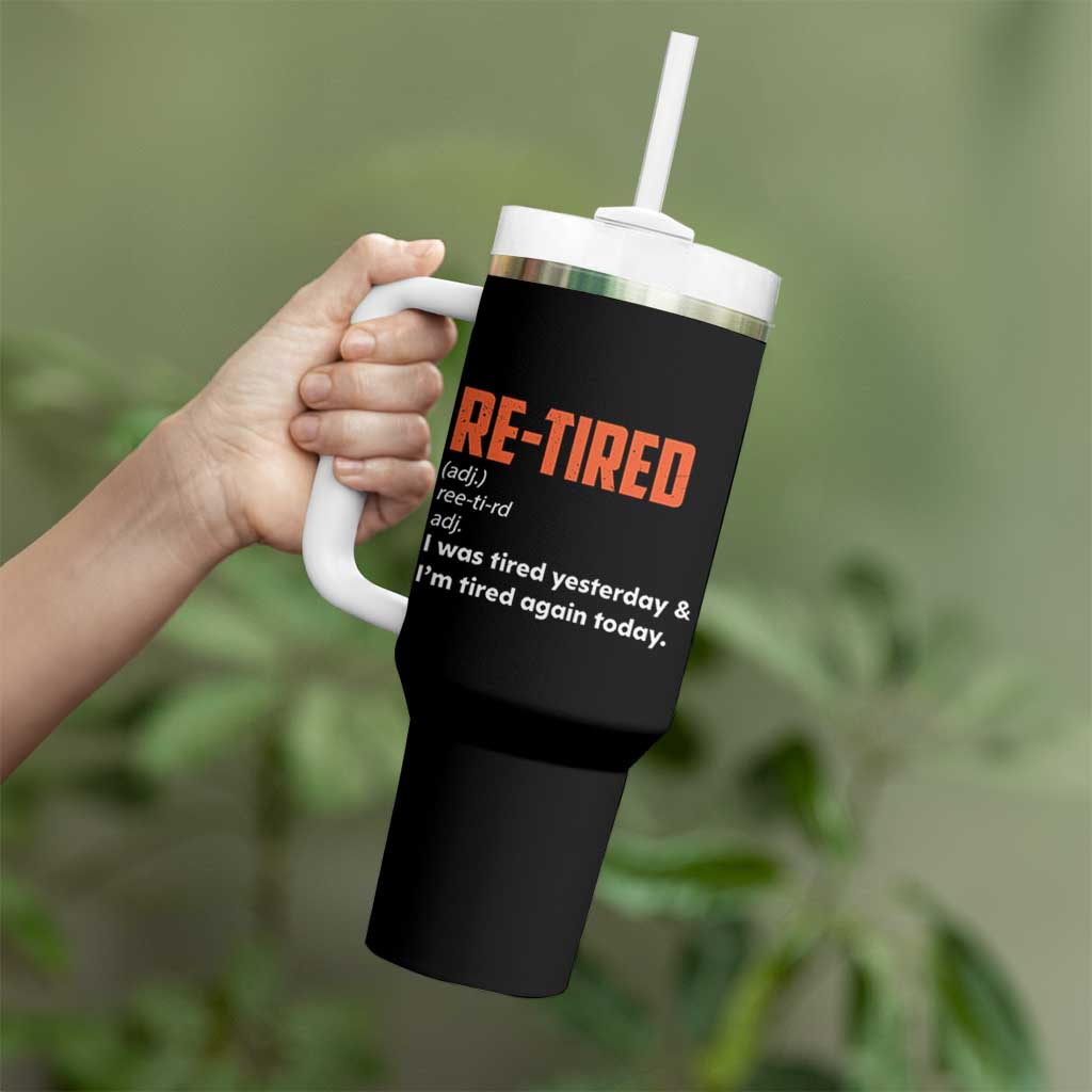 Funny Retirement Tumbler With Handle Re-tired Retired Definition Gag Gift Orange