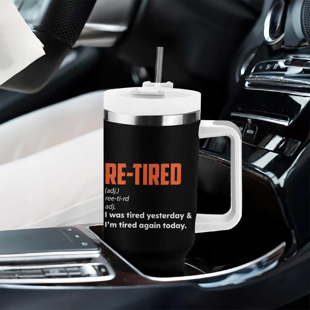 Funny Retirement Tumbler With Handle Re-tired Retired Definition Gag Gift Orange