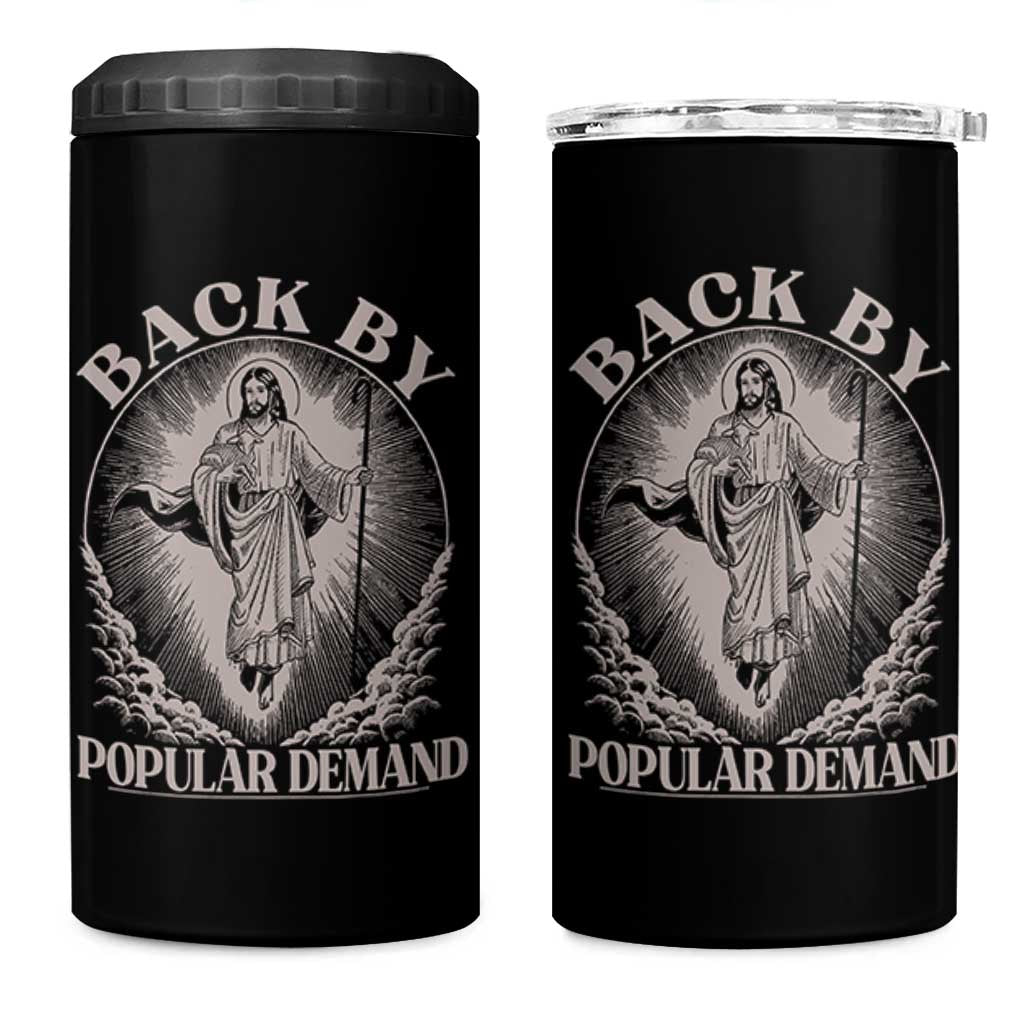 Funny Jesus Back 4 in 1 Can Cooler Tumbler Retro Funny Sayings Easter Back By Popular Demand - Wonder Print Shop
