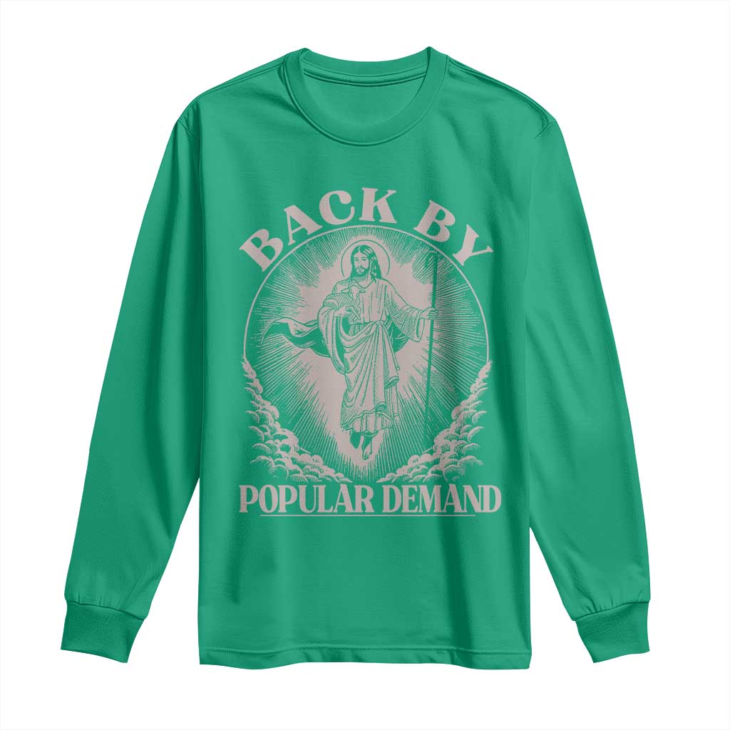 Funny Jesus Back Long Sleeve Shirt Retro Funny Sayings Easter Back By Popular Demand - Wonder Print Shop