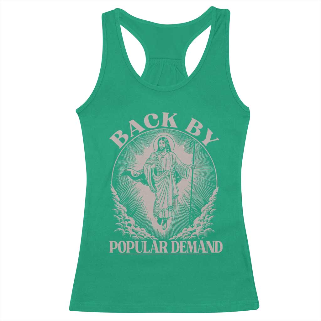 Funny Jesus Back Racerback Tank Top Retro Funny Sayings Easter Back By Popular Demand - Wonder Print Shop