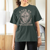 Funny Jesus Back T Shirt For Women Retro Funny Sayings Easter Back By Popular Demand - Wonder Print Shop