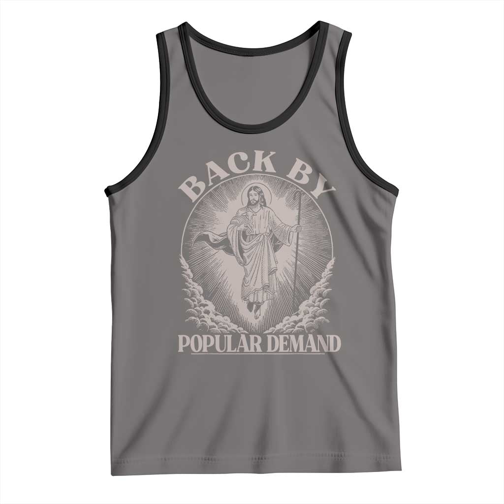 Funny Jesus Back Tank Top Retro Funny Sayings Easter Back By Popular Demand - Wonder Print Shop