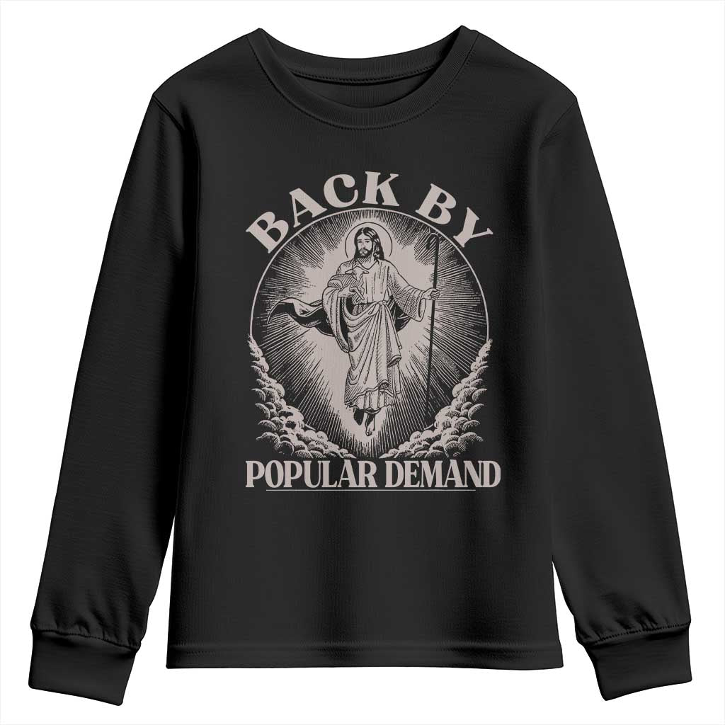 Funny Jesus Back Youth Sweatshirt Retro Funny Sayings Easter Back By Popular Demand - Wonder Print Shop