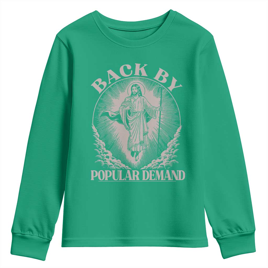 Funny Jesus Back Youth Sweatshirt Retro Funny Sayings Easter Back By Popular Demand - Wonder Print Shop