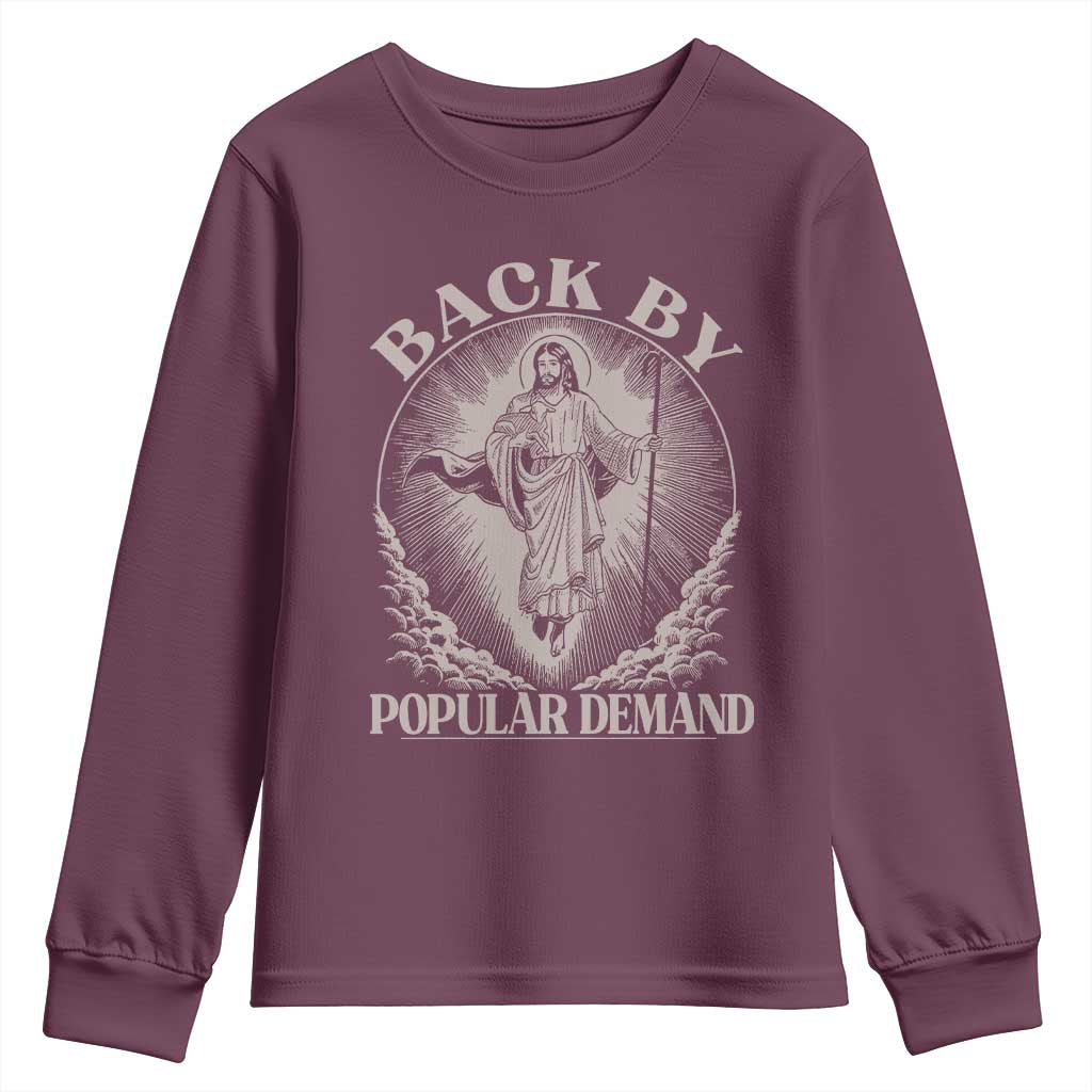 Funny Jesus Back Youth Sweatshirt Retro Funny Sayings Easter Back By Popular Demand - Wonder Print Shop