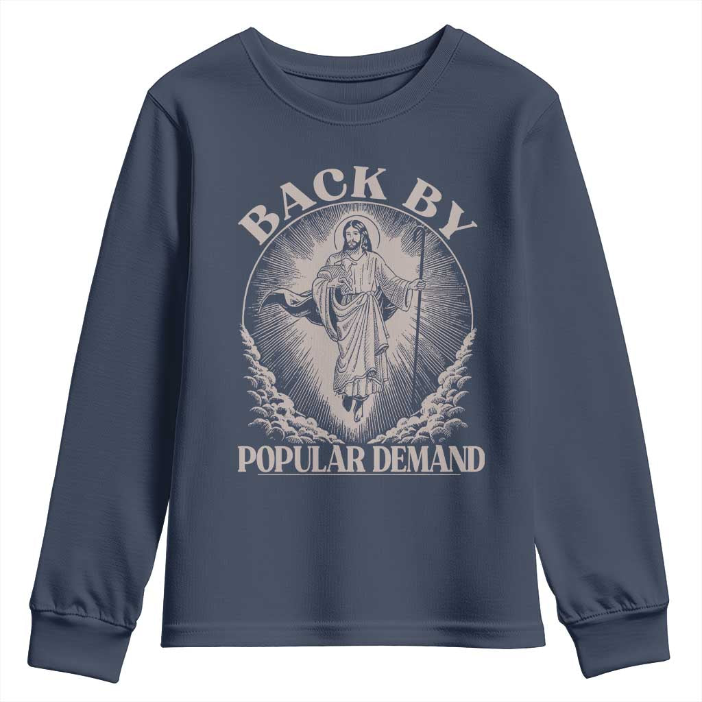 Funny Jesus Back Youth Sweatshirt Retro Funny Sayings Easter Back By Popular Demand - Wonder Print Shop