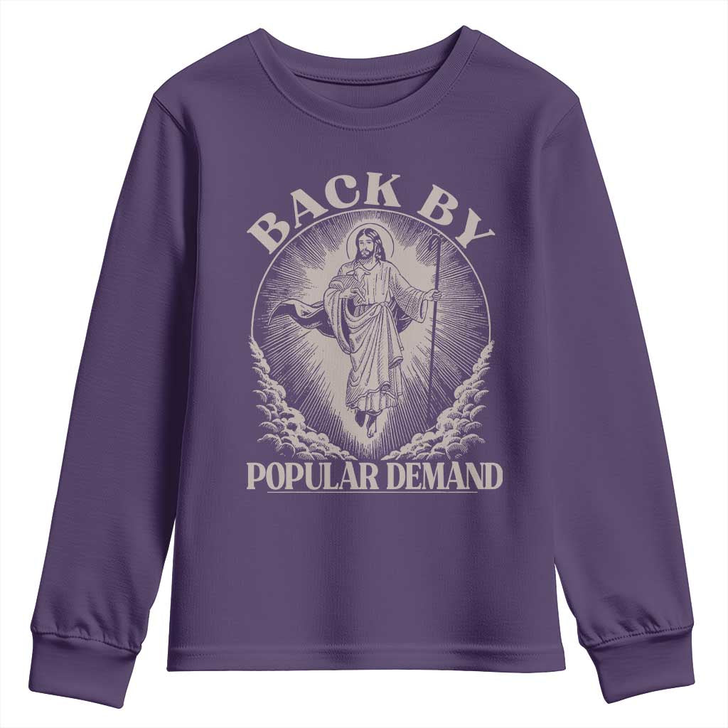 Funny Jesus Back Youth Sweatshirt Retro Funny Sayings Easter Back By Popular Demand - Wonder Print Shop