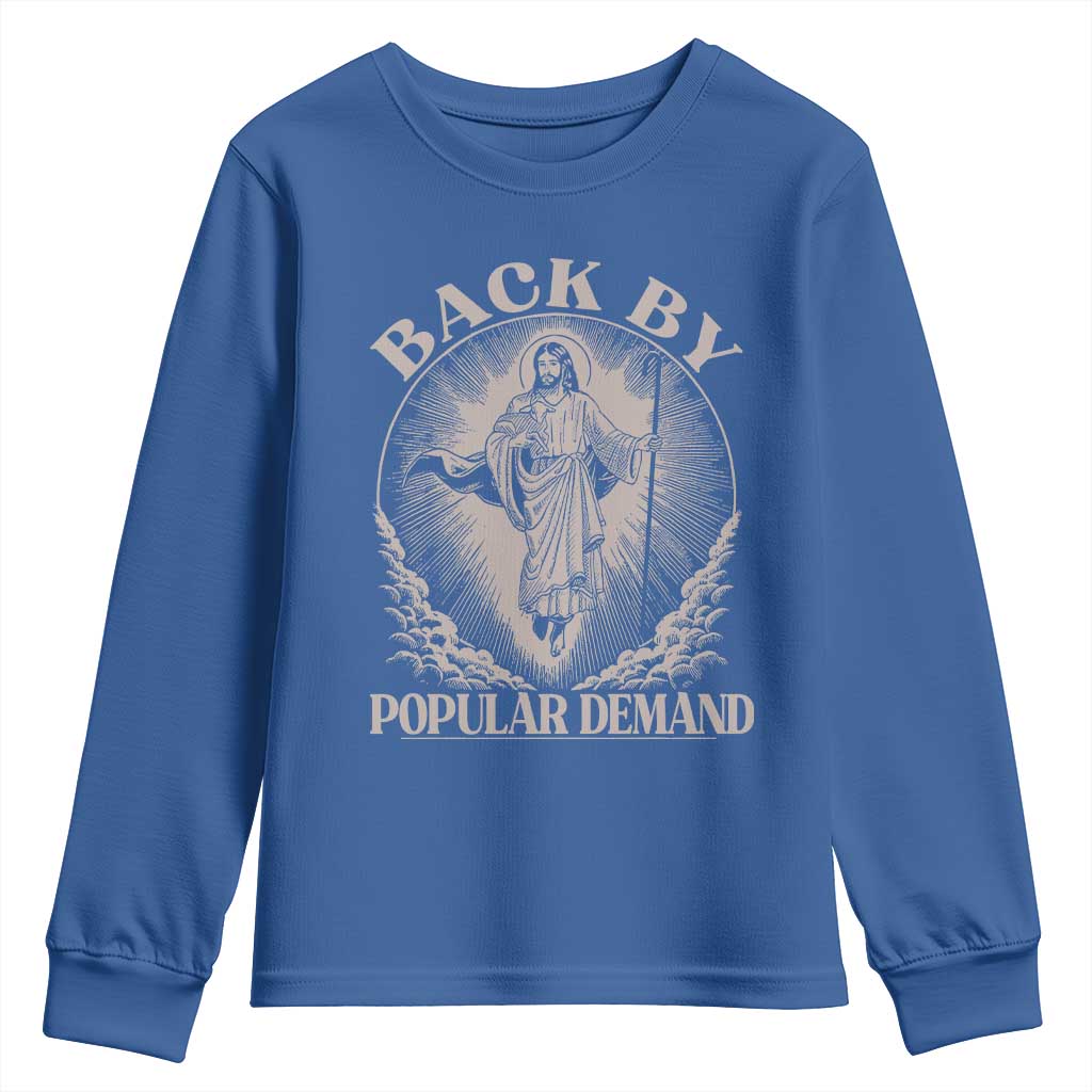 Funny Jesus Back Youth Sweatshirt Retro Funny Sayings Easter Back By Popular Demand - Wonder Print Shop