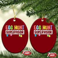 Easter Egg Hunt Supervisor Ceramic Ornament Funny Mom Dad - undefined