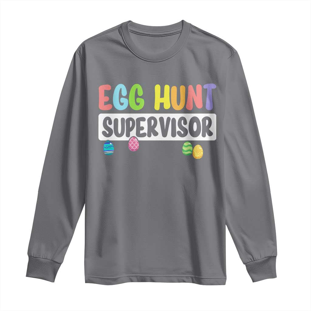 Easter Egg Hunt Supervisor Long Sleeve Shirt Funny Mom Dad - Wonder Print Shop