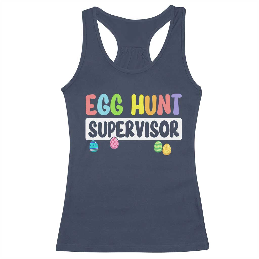 Easter Egg Hunt Supervisor Racerback Tank Top Funny Mom Dad - Wonder Print Shop