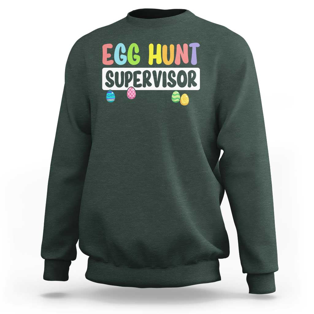 Easter Egg Hunt Supervisor Sweatshirt Funny Mom Dad - Wonder Print Shop