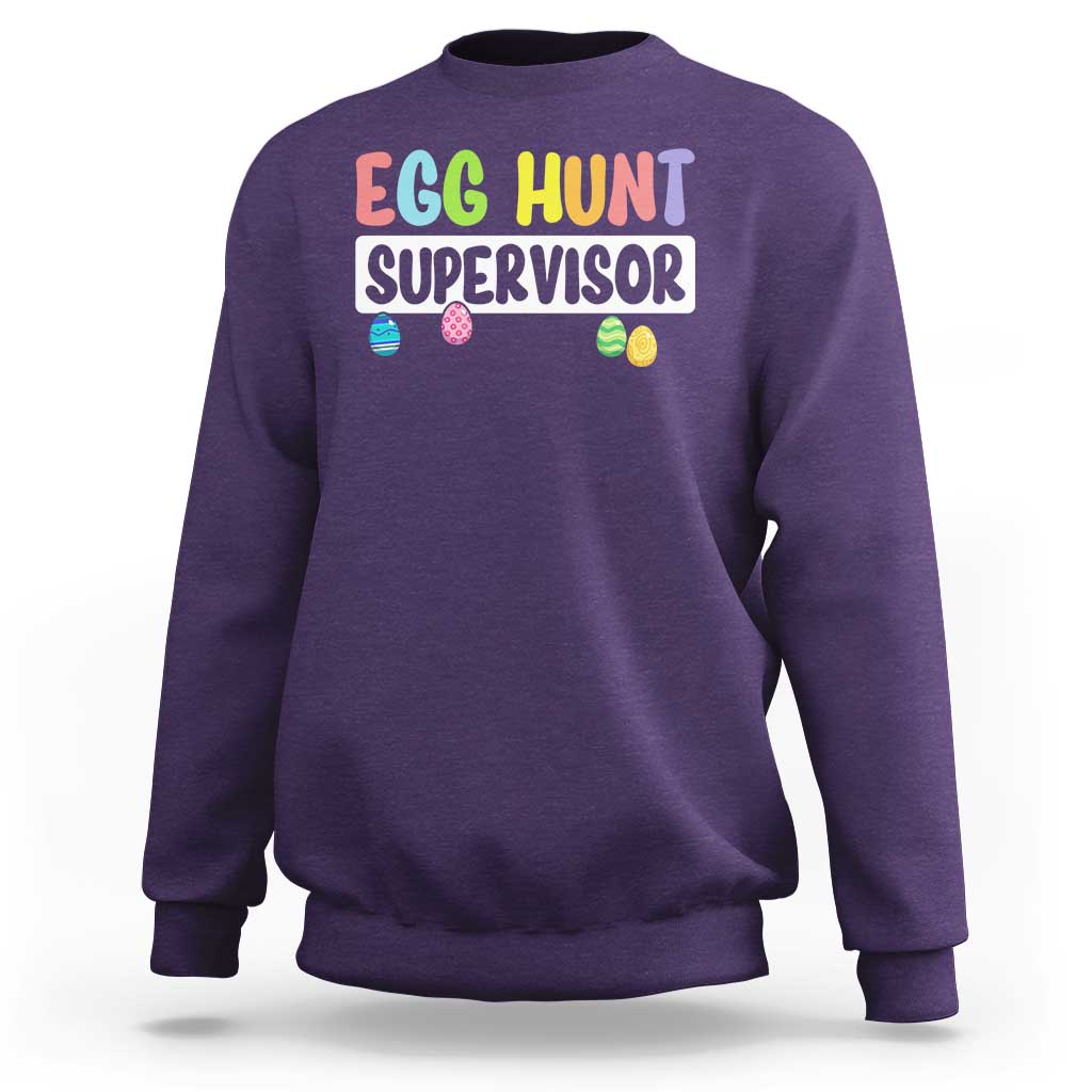 Easter Egg Hunt Supervisor Sweatshirt Funny Mom Dad - Wonder Print Shop