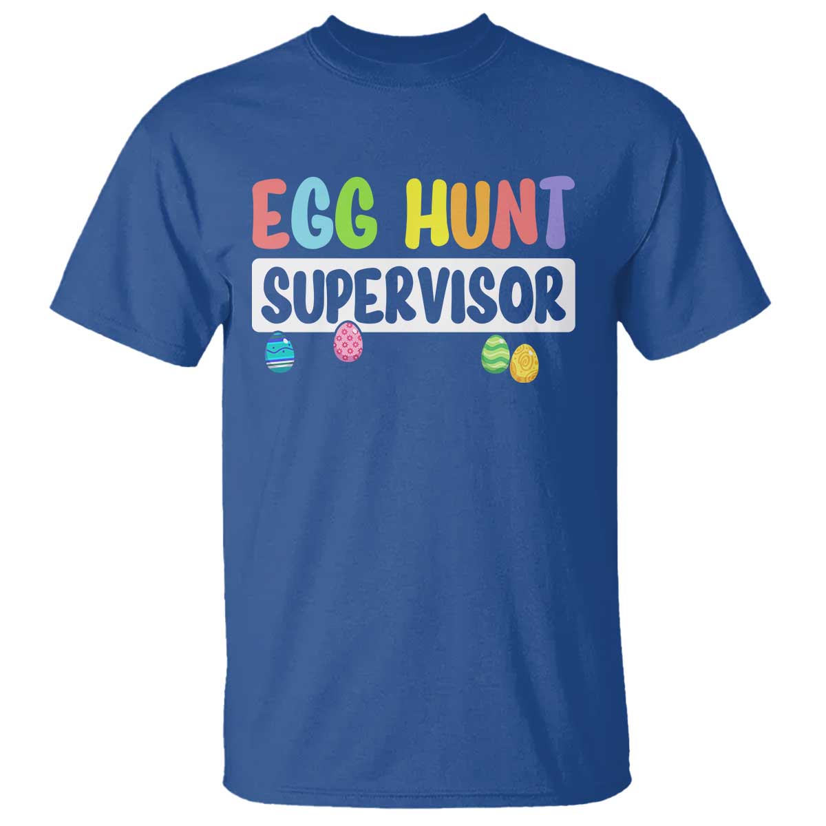 Easter Egg Hunt Supervisor T Shirt Funny Mom Dad - Wonder Print Shop