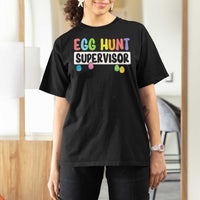 Easter Egg Hunt Supervisor T Shirt For Women Funny Mom Dad - Wonder Print Shop