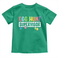 Easter Egg Hunt Supervisor Toddler T Shirt Funny Mom Dad - Wonder Print Shop