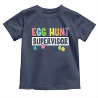 Easter Egg Hunt Supervisor Toddler T Shirt Funny Mom Dad - Wonder Print Shop