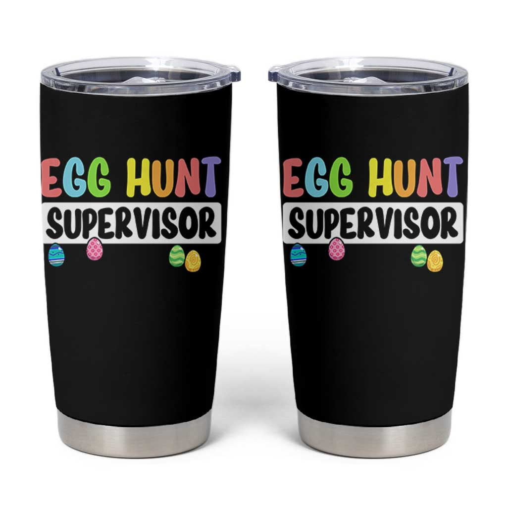 Easter Egg Hunt Supervisor Tumbler Cup Funny Mom Dad - Wonder Print Shop