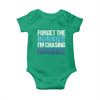 Funny Easter Baby Onesie Forget The Bunnies Im Chasing Hunnies