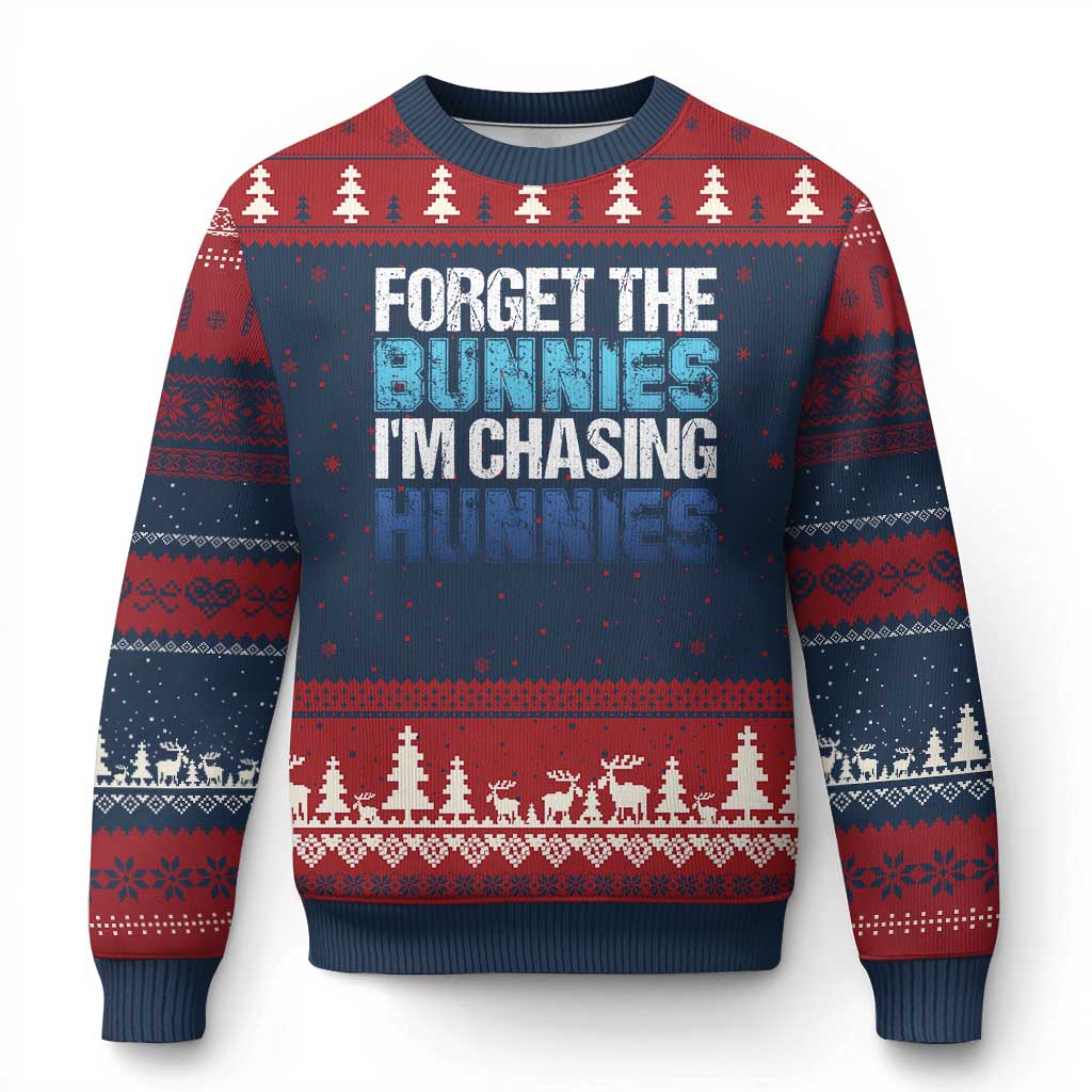 Funny Easter Ugly Christmas Sweater Forget The Bunnies Im Chasing Hunnies