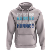 Funny Easter Hoodie Forget The Bunnies Im Chasing Hunnies