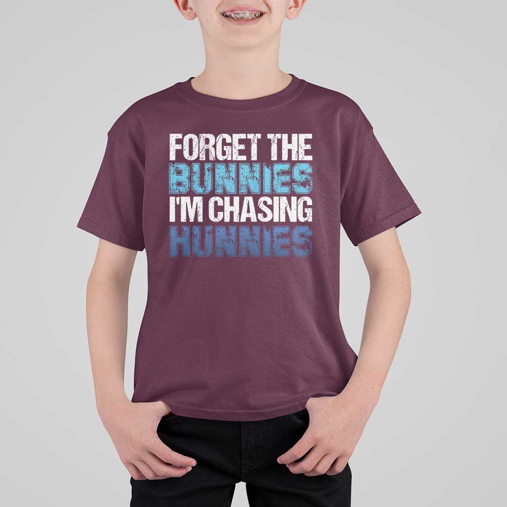 Funny Easter T Shirt For Kid Forget The Bunnies Im Chasing Hunnies